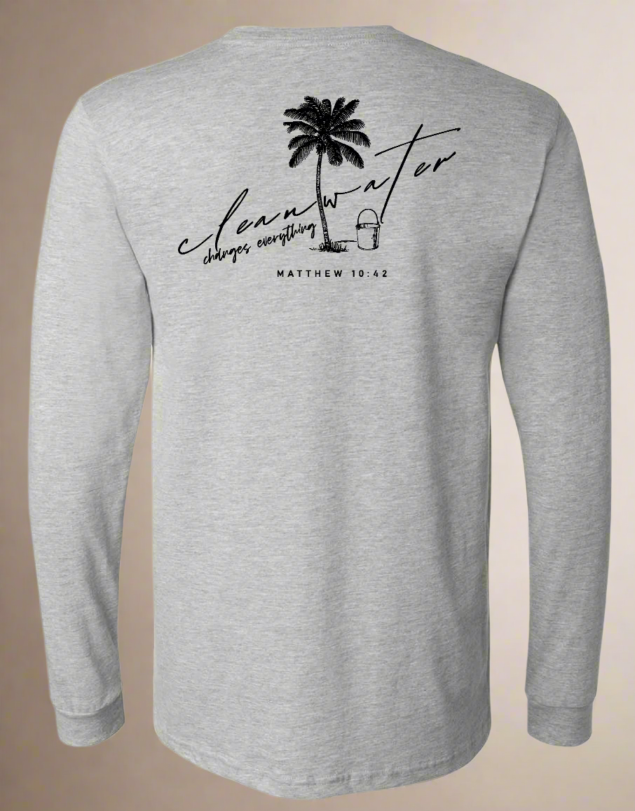 Clean Water Changes Everything Long Sleeve Tee