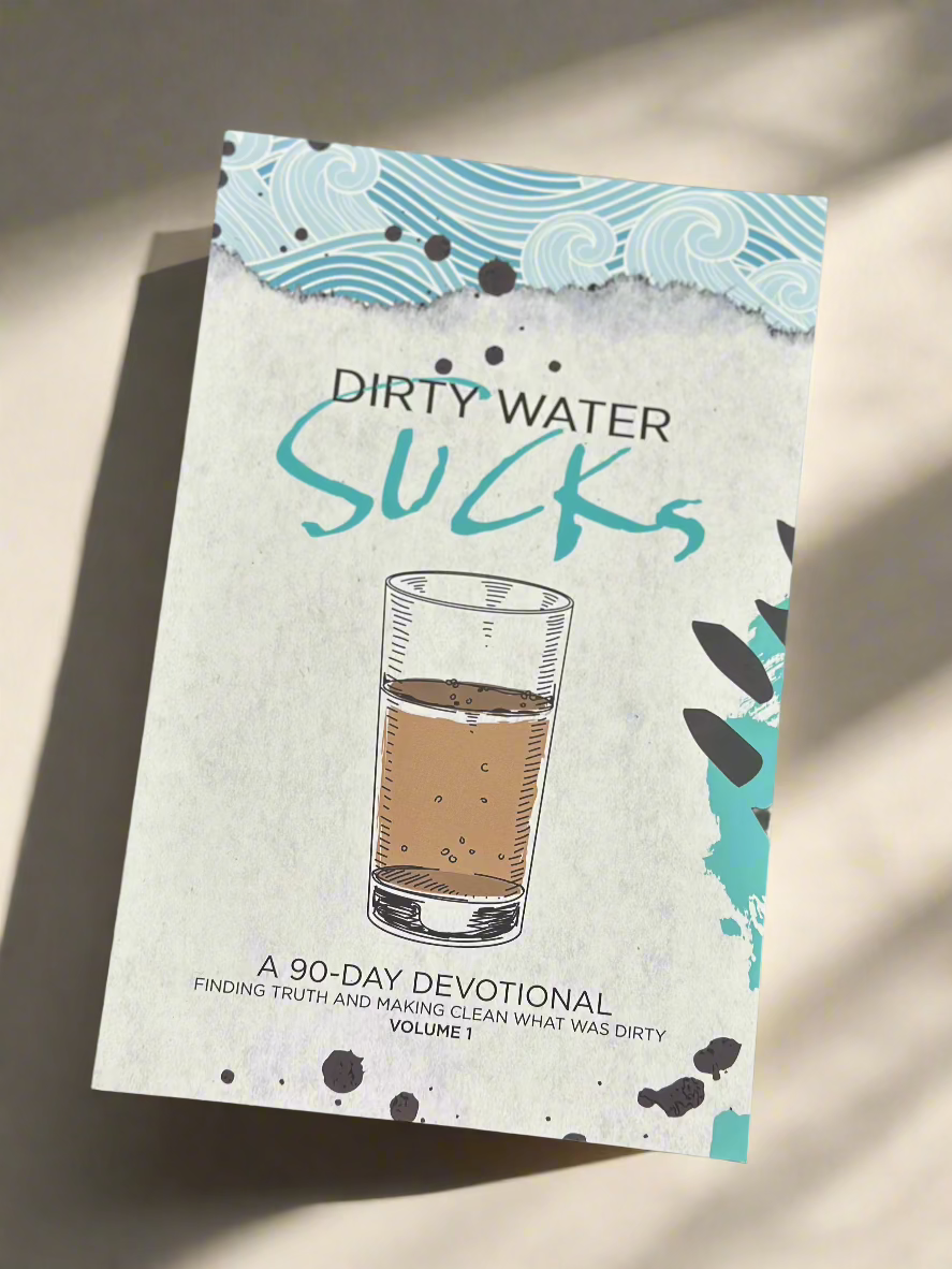 DIRTY WATER SUCKS DEVO